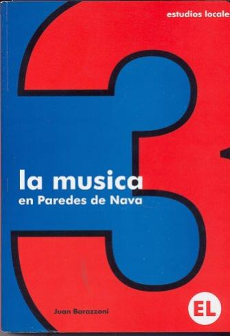 LA MÚSICA EN PARECES DE NAVA EDICIONES LOCALES